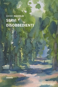 Servi disobbedienti - Librerie.coop