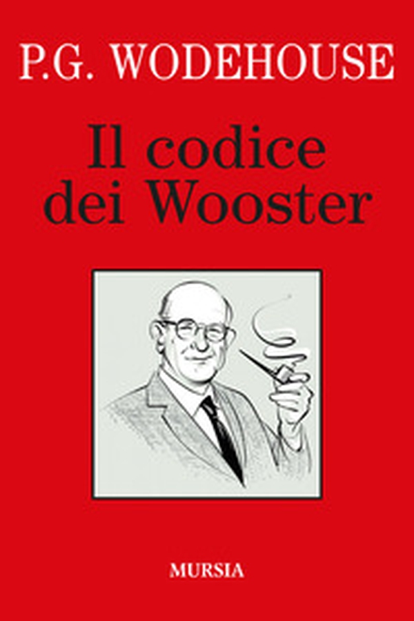 Il codice dei Wooster - Librerie.coop Il codice dei Wooster - Librerie.coop
