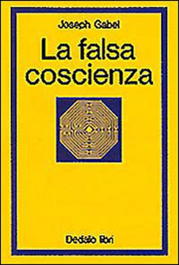 La falsa coscienza. Saggio sulla reificazione - Librerie.coop La falsa coscienza. Saggio sulla reificazione - Librerie.coop