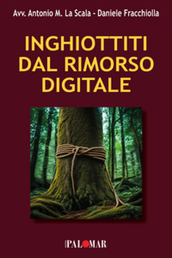 Inghiottiti dal rimorso digitale - Librerie.coop Inghiottiti dal rimorso digitale - Librerie.coop