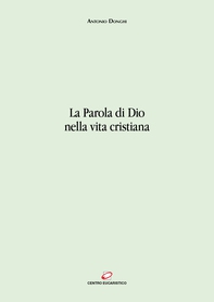 La Parola di Dio nella vita cristiana - Librerie.coop