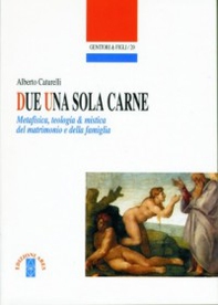 Due una sola carne - Librerie.coop Due una sola carne - Librerie.coop