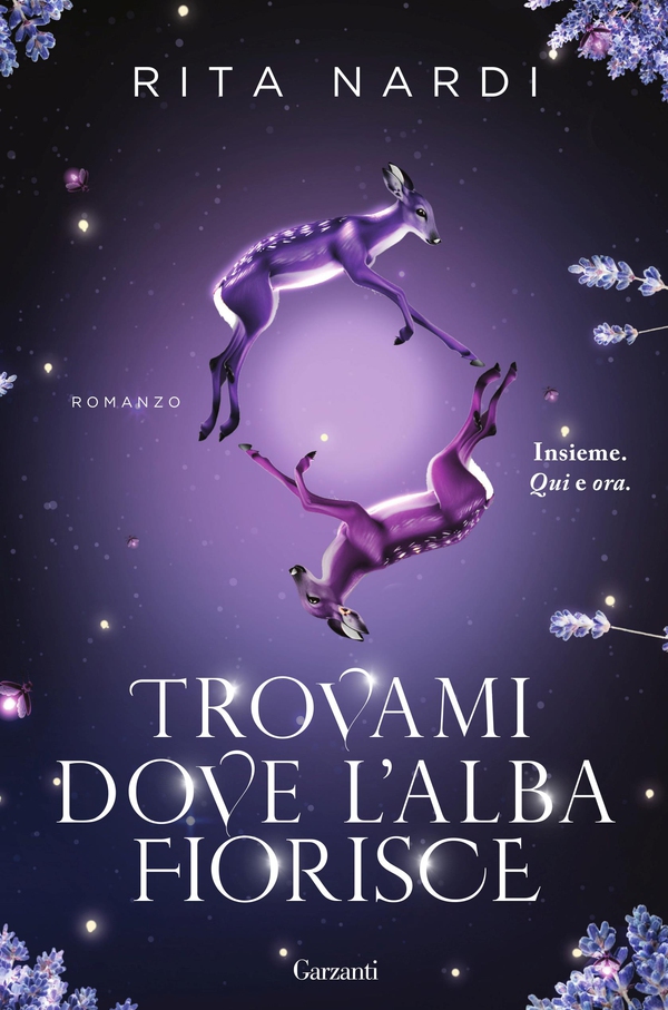 Trovami dove l'alba fiorisce - Librerie.coop Trovami dove l'alba fiorisce - Librerie.coop