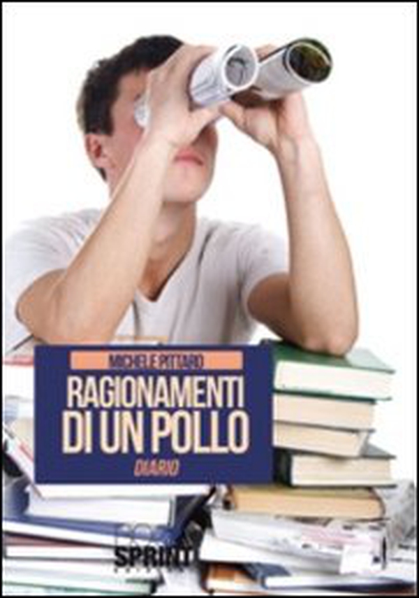 Ragionamenti di un pollo - Librerie.coop Ragionamenti di un pollo - Librerie.coop