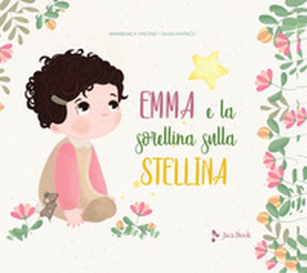 Emma e la sorellina sulla stellina - Librerie.coop Emma e la sorellina sulla stellina - Librerie.coop