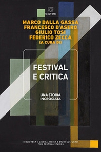 Festival e critica. Una storia incrociata - Librerie.coop