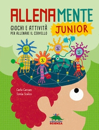 Allenamente junior. Giochi e attività per allenare il cervello - Librerie.coop