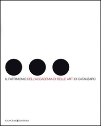 Visione inattesa. Il patrimonio dell'Accademia di Belle Arti di Catanzaro - Librerie.coop Visione inattesa. Il patrimonio dell'Accademia di Belle Arti di Catanzaro - Librerie.coop