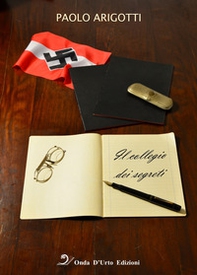 Il collegio dei segreti - Librerie.coop