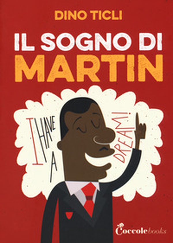 Il sogno di Martin - Librerie.coop Il sogno di Martin - Librerie.coop