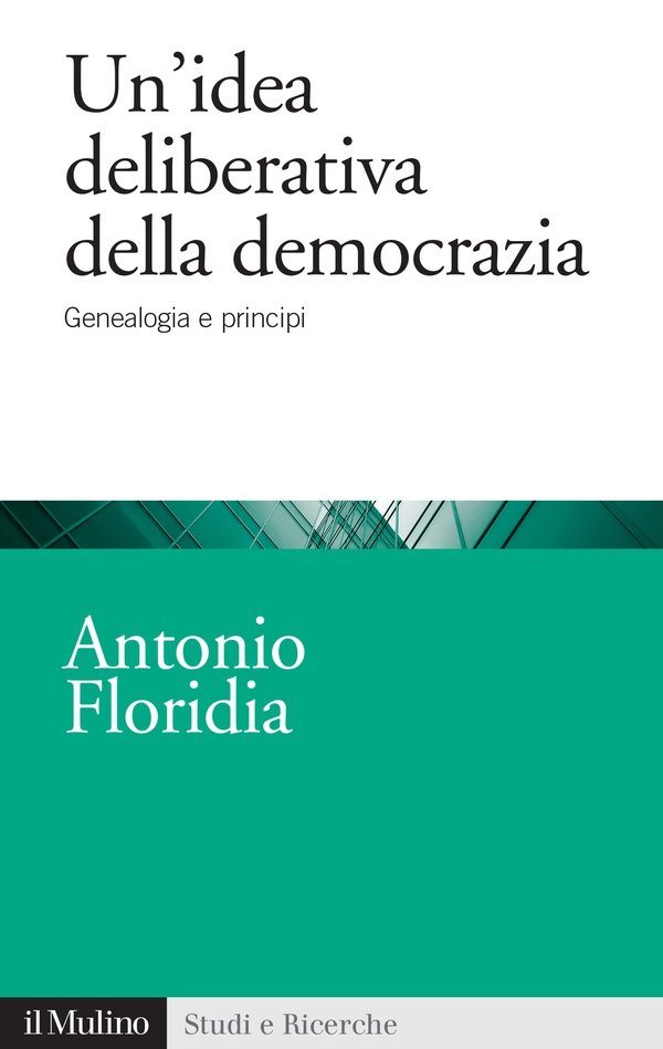 Un'idea deliberativa della democrazia - Librerie.coop Un'idea deliberativa della democrazia - Librerie.coop