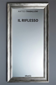 Il riflesso - Librerie.coop