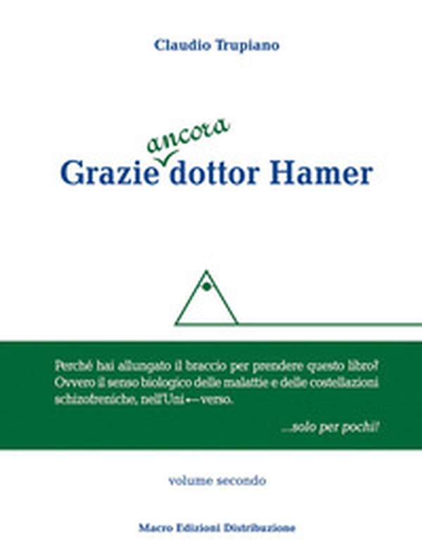 Grazie ancora dottor Hamer - Vol. 2 - Librerie.coop