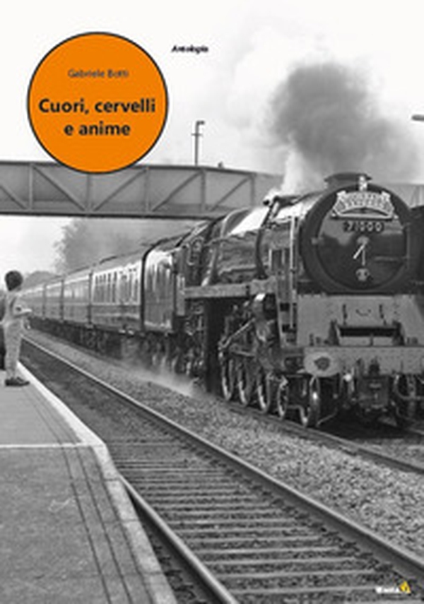Cuori, cervelli e anime - Librerie.coop Cuori, cervelli e anime - Librerie.coop