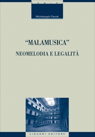 “Malamusica”: neomelodia e legalità - Librerie.coop “Malamusica”: neomelodia e legalità - Librerie.coop