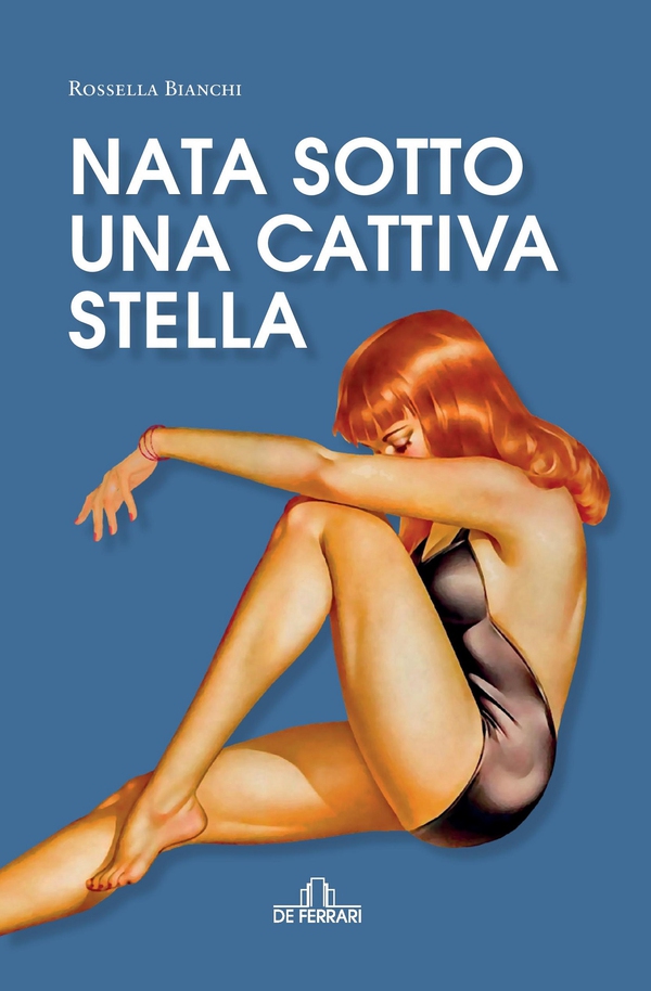 Nata sotto una cattiva stella - Librerie.coop Nata sotto una cattiva stella - Librerie.coop