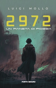2972. Un pianeta di pioggia - Librerie.coop