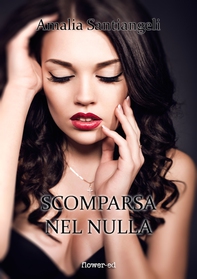 Scomparsa nel nulla - Librerie.coop Scomparsa nel nulla - Librerie.coop
