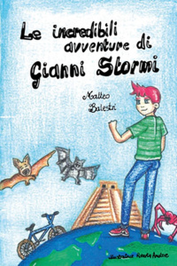 Le incredibili avventure di Gianni Stormi - Librerie.coop Le incredibili avventure di Gianni Stormi - Librerie.coop