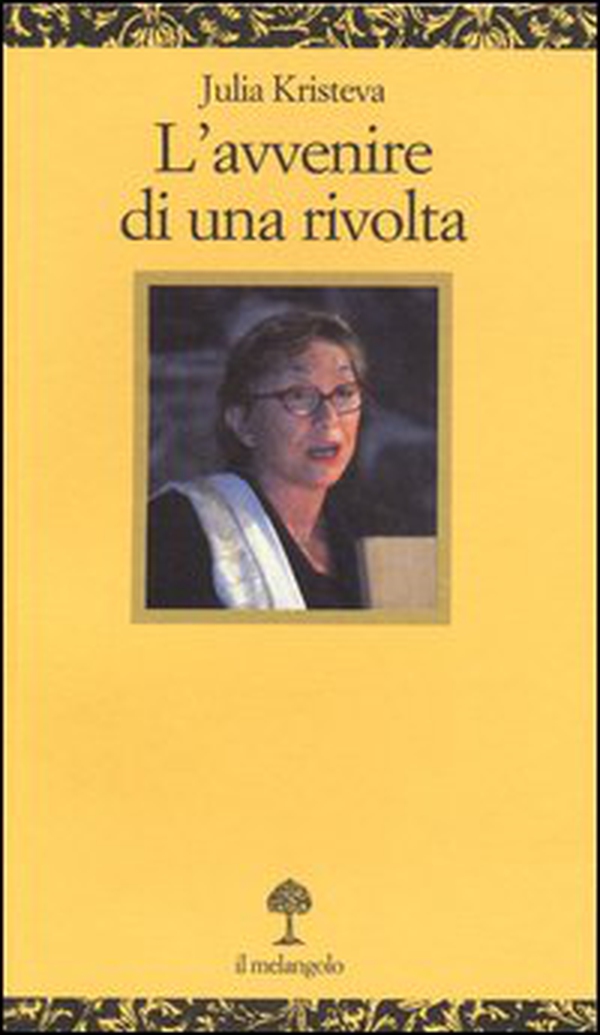L'avvenire di una rivolta - Librerie.coop L'avvenire di una rivolta - Librerie.coop