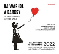 Da Warhol a Banksy. Un viaggio condotto da Luca Bravo - Librerie.coop Da Warhol a Banksy. Un viaggio condotto da Luca Bravo - Librerie.coop