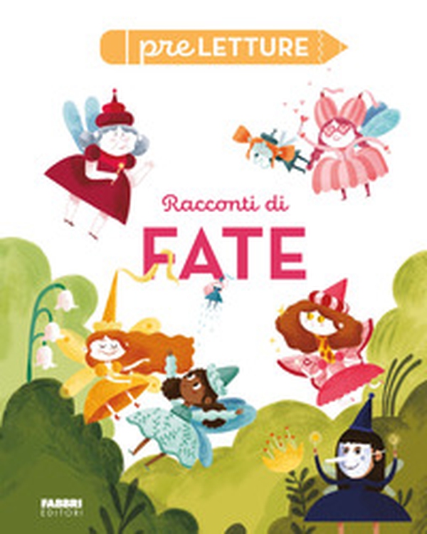 Racconti di fate. Preletture - Librerie.coop Racconti di fate. Preletture - Librerie.coop