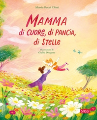 Mamma di cuore, di pancia, di stelle - Librerie.coop