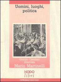 Uomini, luoghi, politica. Contributo alla storia della Democrazia Cristiana comasca - Librerie.coop