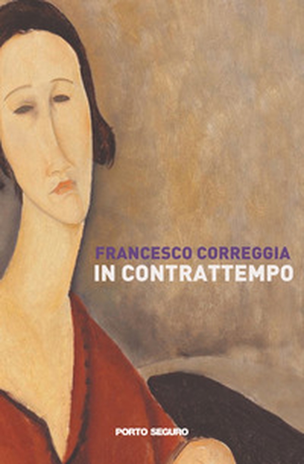 In contrattempo. Da un pittore all'altro - Librerie.coop In contrattempo. Da un pittore all'altro - Librerie.coop