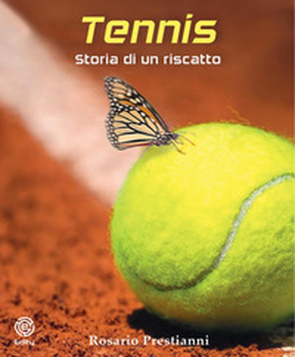 Tennis. Storia di un riscatto - Librerie.coop Tennis. Storia di un riscatto - Librerie.coop