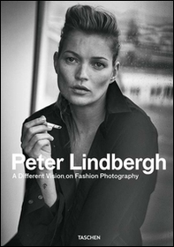 Peter Lindbergh. A different vision on fashion photography. Catalogo della mostra (Rotterdam, 10 settembre 2016-12 febbraio 2017). Ediz. inglese, francese e tedesca - Librerie.coop Peter Lindbergh. A different vision on fashion photography. Catalogo della mostra (Rotterdam, 10 settembre 2016-12 febbraio 2017). Ediz. inglese, francese e tedesca - Librerie.coop