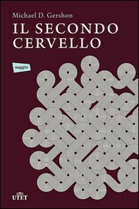 Il secondo cervello - Librerie.coop Il secondo cervello - Librerie.coop