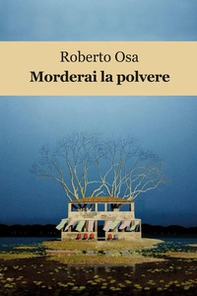 Morderai la polvere - Librerie.coop