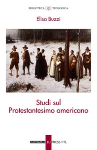 Studi sul protestantesimo americano - Librerie.coop