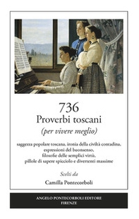736 proverbi toscani (per vivere meglio) - Librerie.coop