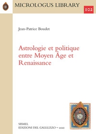 Astrologie et politique entre Moyen Âge et Renaissance - Librerie.coop