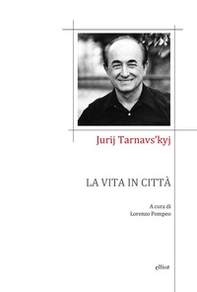 La vita in città - Librerie.coop La vita in città - Librerie.coop