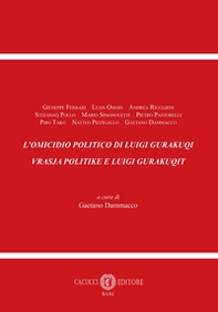 L'omicidio politico di Luigi Gurakuqi - Librerie.coop