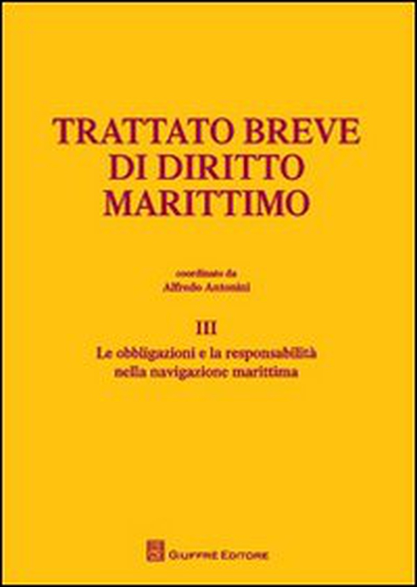 Trattato breve di diritto marittimo - Vol. 3 - Librerie.coop