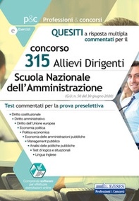 Concorso 315 allievi dirigenti Scuola Nazionale dell'Amministrazione (SNA). Quesiti a risposta multipla commentati. Test commentati per la prova preselettiva - Librerie.coop