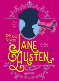 Dillo come Jane Austen - Librerie.coop Dillo come Jane Austen - Librerie.coop