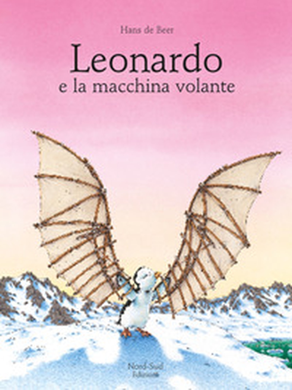 Leonardo e la macchina volante - Librerie.coop Leonardo e la macchina volante - Librerie.coop