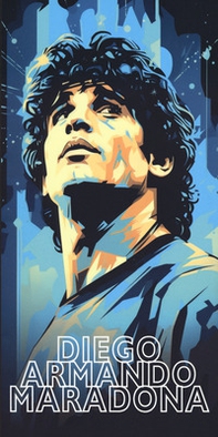Diego Armando Maradona - Librerie.coop