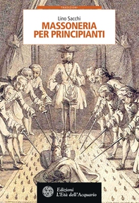 Massoneria per principianti (Nuova Edizione) - Librerie.coop Massoneria per principianti (Nuova Edizione) - Librerie.coop