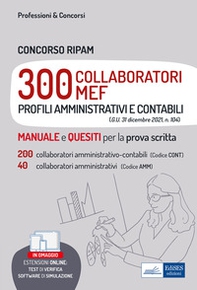 Concorso RIPAM 300 Collaboratori MEF (profili amministrativi e contabili). Teori e test pe 200 collaboratori amministrativo-contabili (Codice CONT) e 40 collaboratori amministrativi (Codice AMM) - Librerie.coop