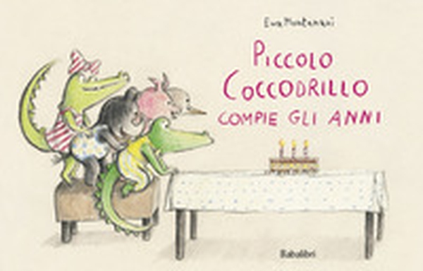 Piccolo coccodrillo compie gli anni - Librerie.coop Piccolo coccodrillo compie gli anni - Librerie.coop