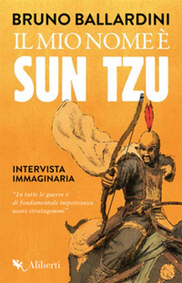 Il mio nome è Sun Tzu - Librerie.coop Il mio nome è Sun Tzu - Librerie.coop