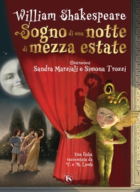 Sogno di una notte di mezza estate - Librerie.coop Sogno di una notte di mezza estate - Librerie.coop