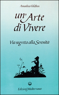 Un'arte di vivere - Librerie.coop