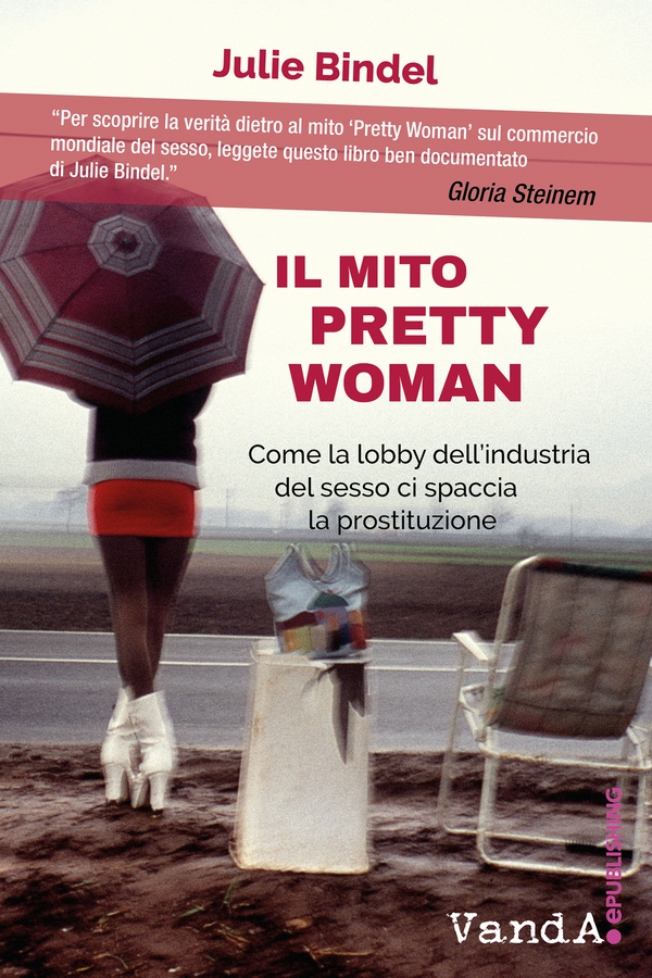 Il mito Pretty Woman - Librerie.coop Il mito Pretty Woman - Librerie.coop